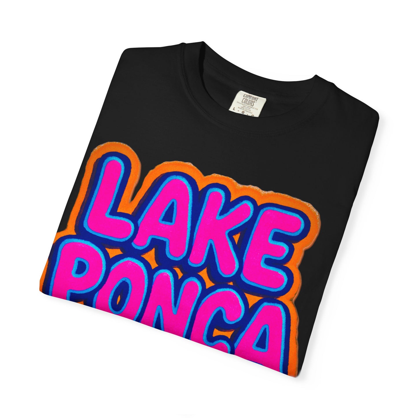 Unisex Garment-Dyed T-shirt: LAKE PONCA VIBES