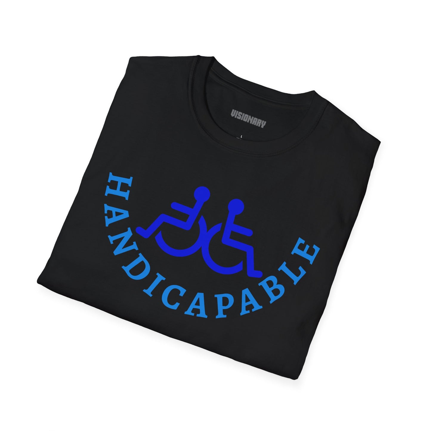 Handicapable & Deaf AF T-Shirt, Unisex Graphic Tee for Awareness, Disability Pride, Gifts for Activists, Everyday Wear