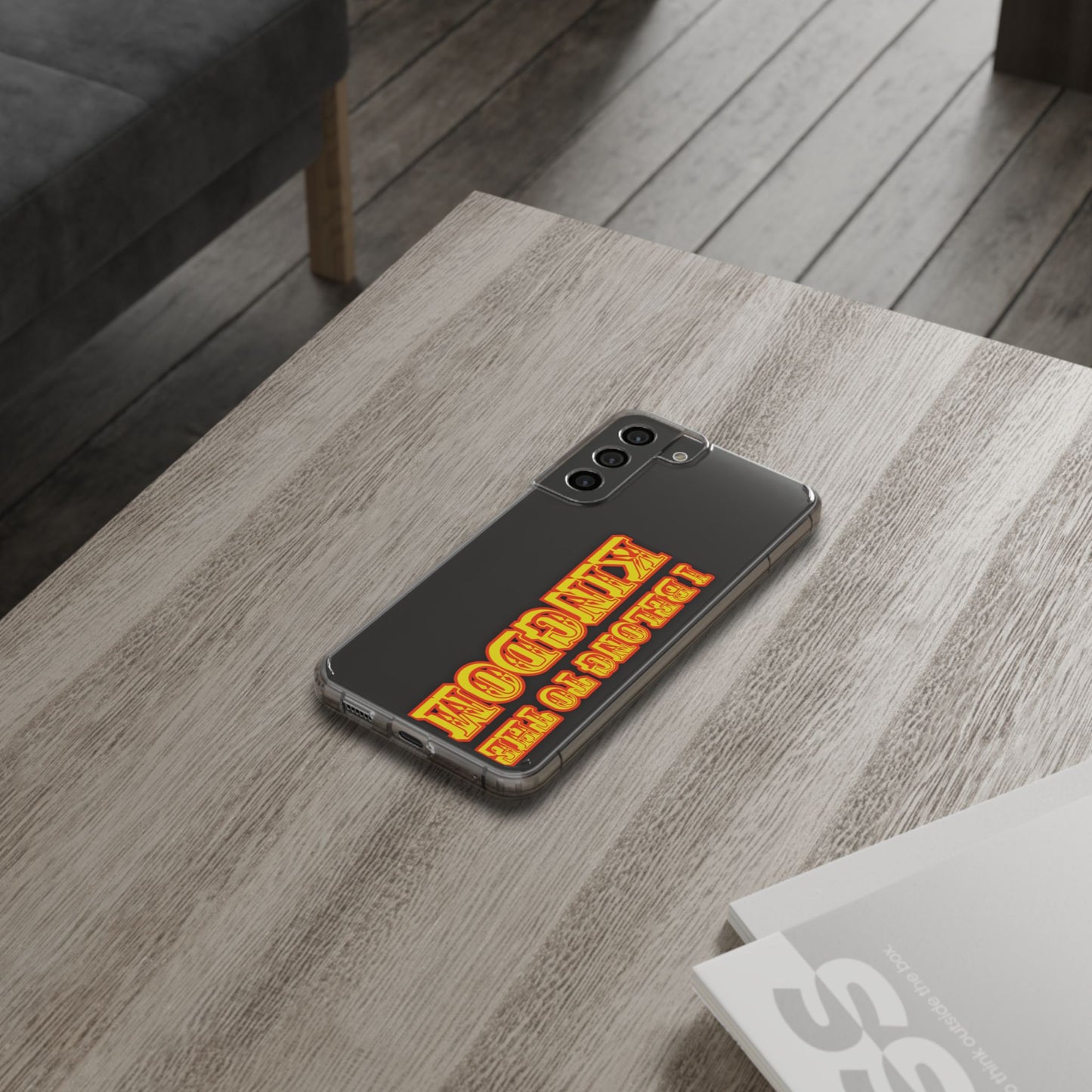 I Belong to the Kingdom Clear Phone Case