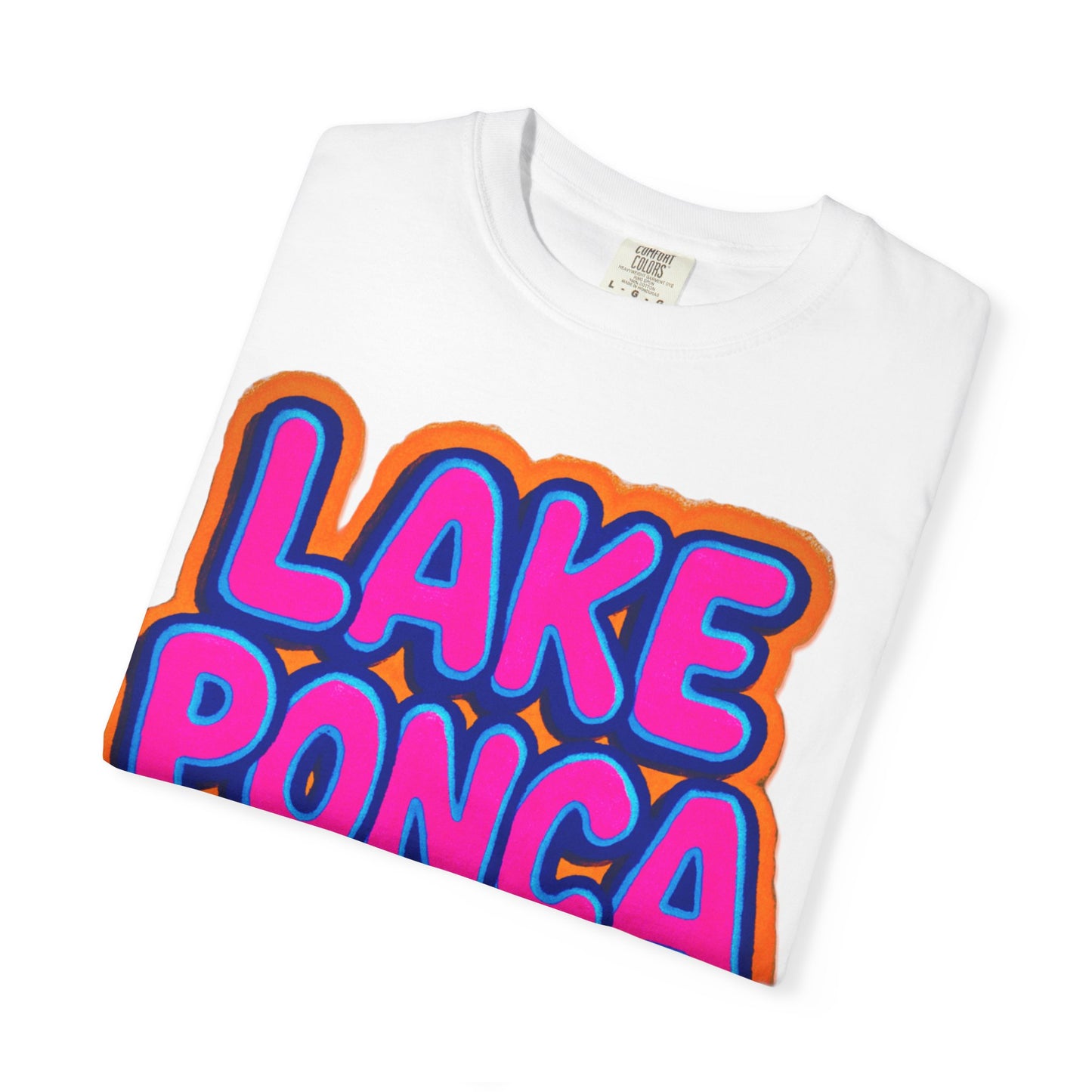 Unisex Garment-Dyed T-shirt: LAKE PONCA VIBES