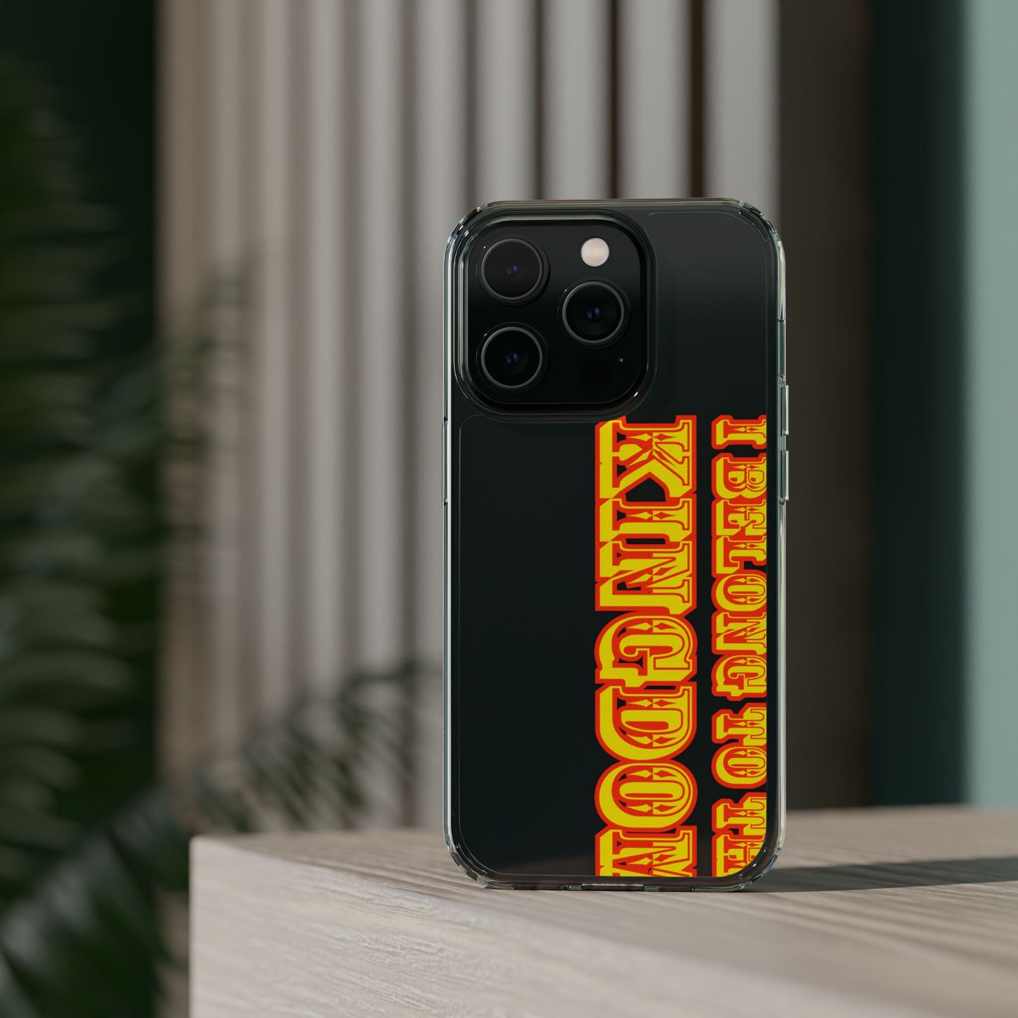 I Belong to the Kingdom Clear Phone Case