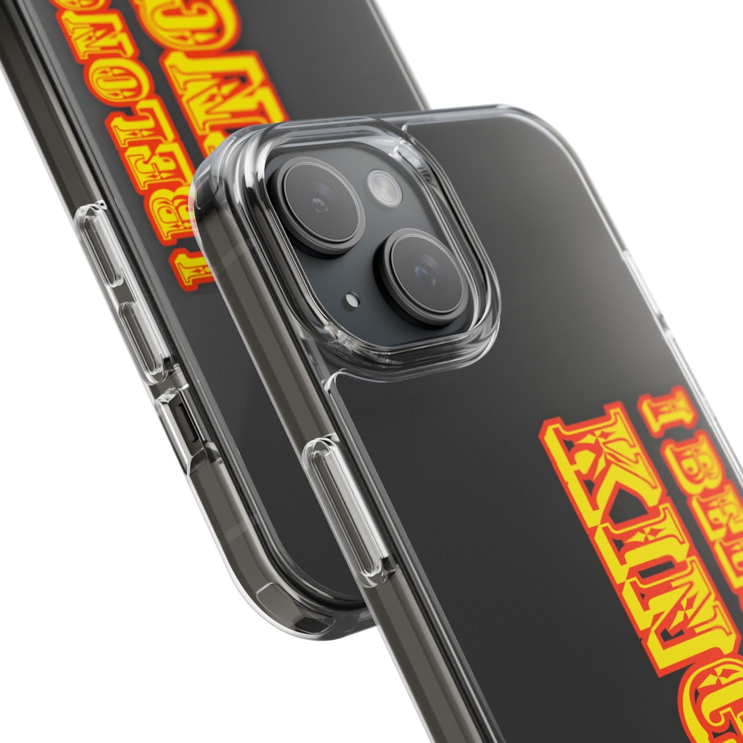 I Belong to the Kingdom Clear Phone Case