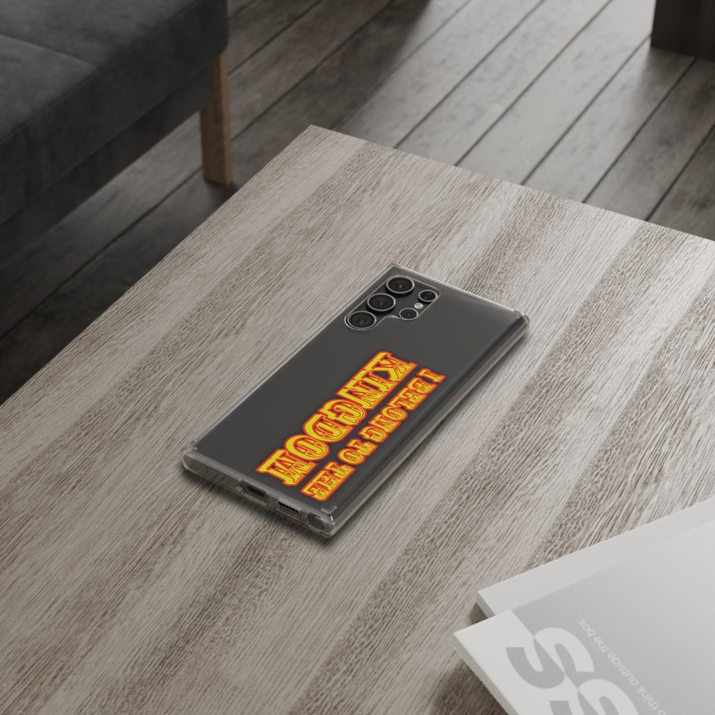 I Belong to the Kingdom Clear Phone Case