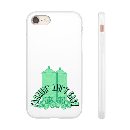 Farm Life Flexi Cases - "Farming Ain't Easy" Protective Phone Case