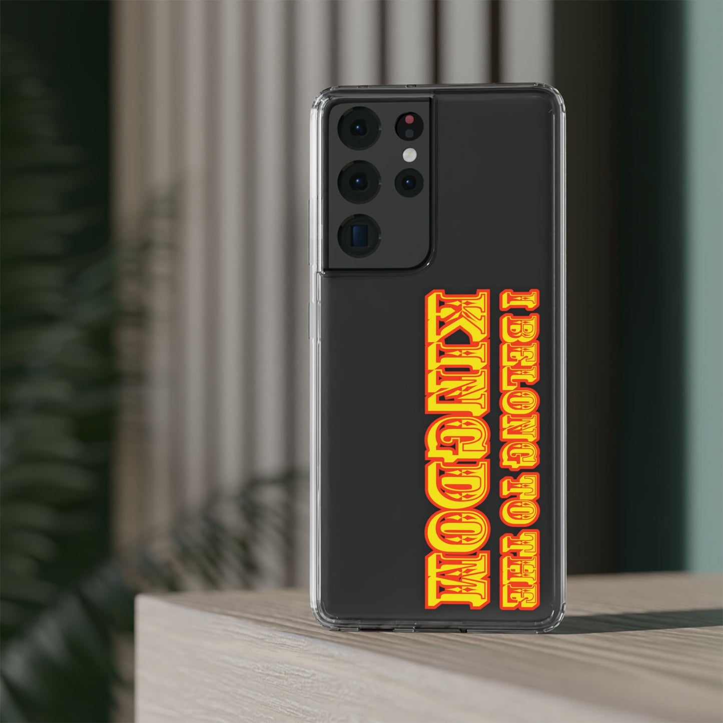 I Belong to the Kingdom Clear Phone Case